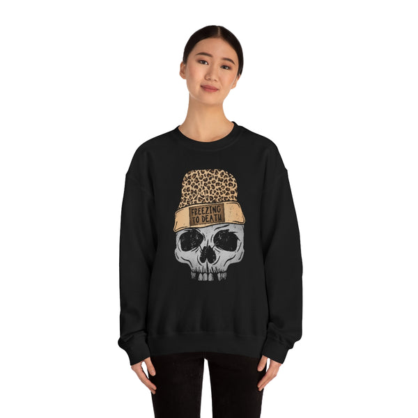 Freezing To Death Unisex Sweatshirt
