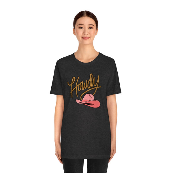 Howdy Hat Unisex Tee