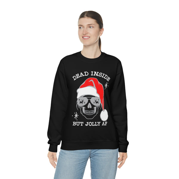 Dead Inside But Jolly AF Unisex Sweatshirt