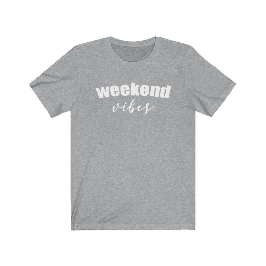 Weekend Vibes Tee