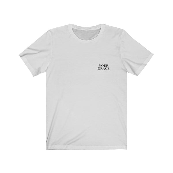 Your Grace Name Tag Unisex Tee