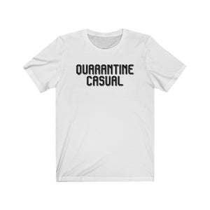 Quarantine Casual Unisex Short Sleeve Tee