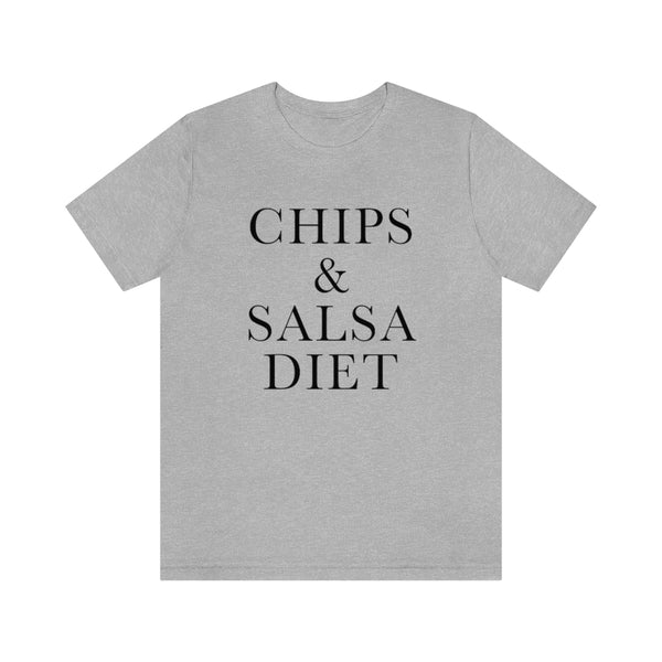 Chips & Salsa Diet Unisex Tee