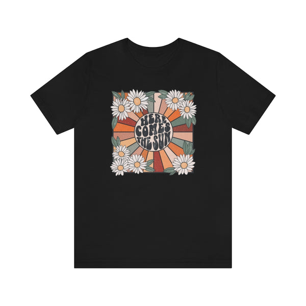 Here Comes The Sun Unisex Tee